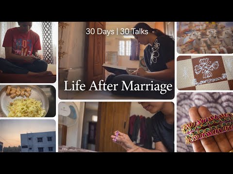 How life changes after marriage| 30 days 30talks| #preeview
