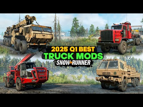 Best Truck Mods of 2025 Q1 in SnowRunner You Must Need on Consoles and PC
