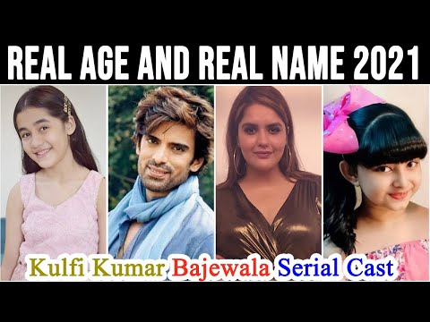 Kulfi Kumar Bajewala Serial Cast Real Name And Real Age 2021 New Video