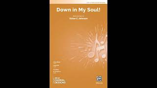 Down in My Soul!