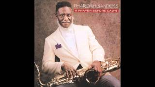 Pharoah Sanders - The Greatest Love of All