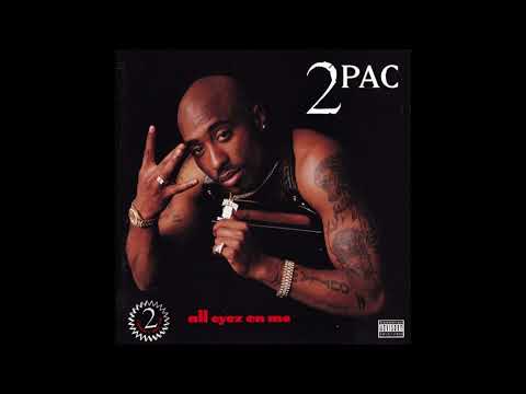 2Pac (feat. Syke) - All Eyez On Me