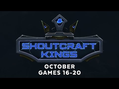 ShoutCraft Kings October - Games 16-20