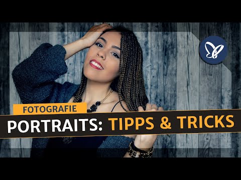 Fotografie-Tutorial: Tipps für Portraits