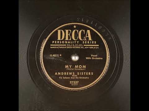 My Mom ~ Andrews Sisters with Vic Schoen and His Orchestra (1951)