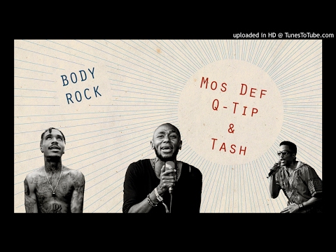 Mos Def Feat. Q-Tip & Tash - Body Rock