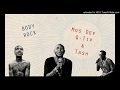 Mos Def Feat Q Tip Tash Body Rock