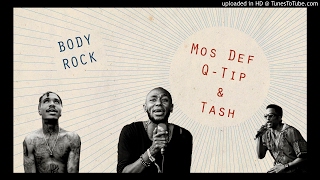 Mos Def Feat. Q-Tip & Tash - Body Rock