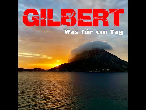 Gilbert - Was für ein Tag