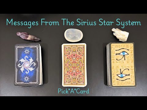 🌌🛸Channeled Message From The SIRIUS STAR SYSTEM✨Pick-A-Card Reading✨