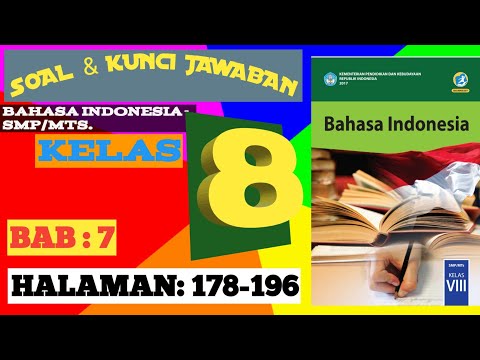 Soal & Jawaban Bahasa Indonesia SMP Kelas 8, BAB 7, Halaman 178-196
