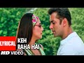 Keh Raha Hai Lyrical Video Song Baabul Sonu Nigam Shreya Ghosal Salman Khan Rani Mukerji