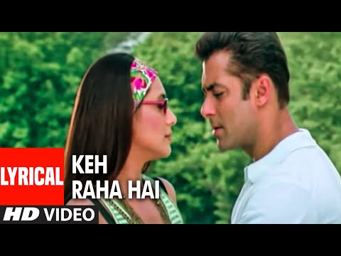 Keh Raha Hai Lyrical Video Song | Baabul | Sonu Nigam, Shreya Ghosal | Salman Khan, Rani Mukerji
