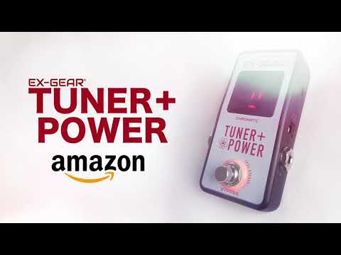 Ex-Gear Tuner + Power Pedal | BEST MUST HAVE Guitar Gear