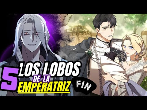 5 THE END🐁 The truth always comes to LIGHT - The Empress's Wolves - MANHWA SUMMARY