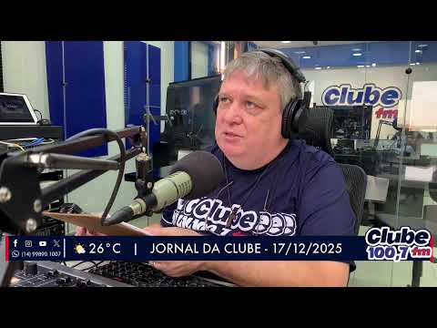 Jornal da Clube - 17/12/25 - Edição da Manhã