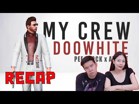 RECAP My Crew Doowhite - PEE CLOCK x ATSNEE l PREPHIM