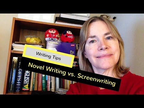 Novel Writing vs  Screenwriting