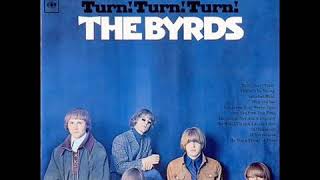 The Byrds - The world turns all around her