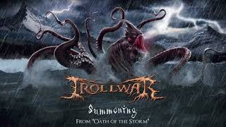 TROLLWAR release new single, “Summoning” from new album, Oath Of The Storm