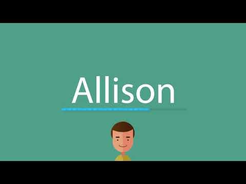 How to say Allison
