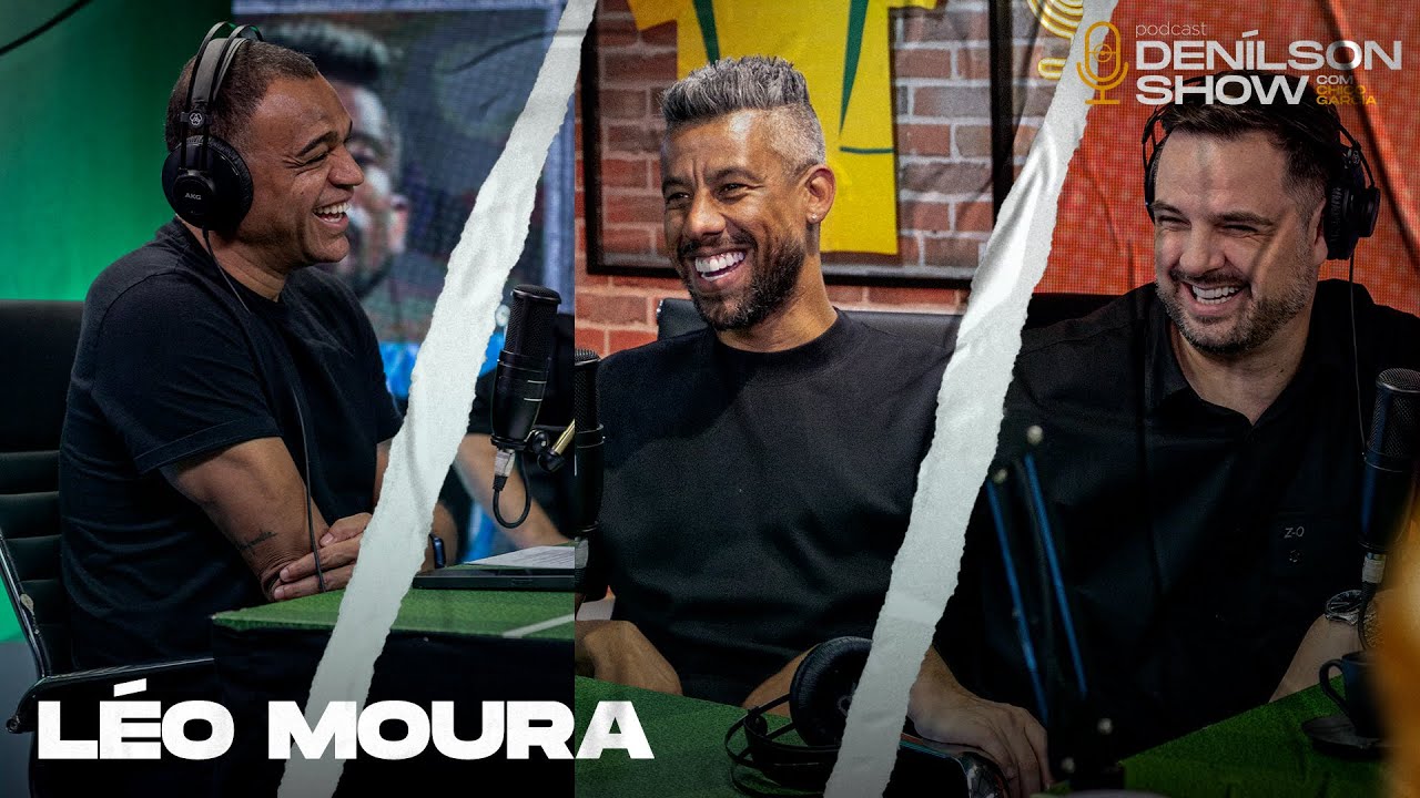 LÉO MOURA | Podcast Denílson Show #89