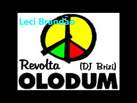 Leci Brandão - Revolta Olodum (DJ Brizi)