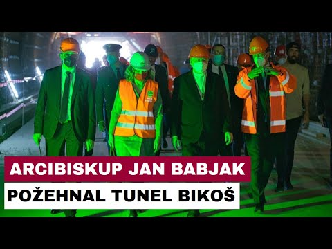 TUNEL BIKOŠ PRI PREŠOVE POŽEHNAL ARCIBISKUP METROPOLITA JÁN BABJAK