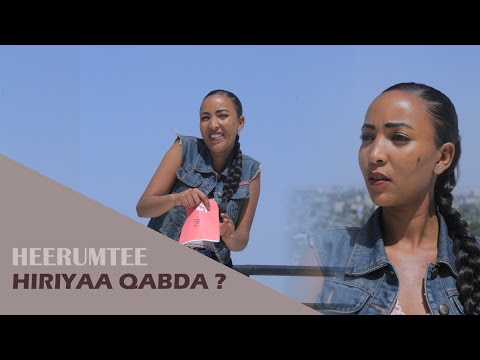 HEERUMTEE HIRIYAA QABDA? (Meti Melaku) with Gaaffii Times