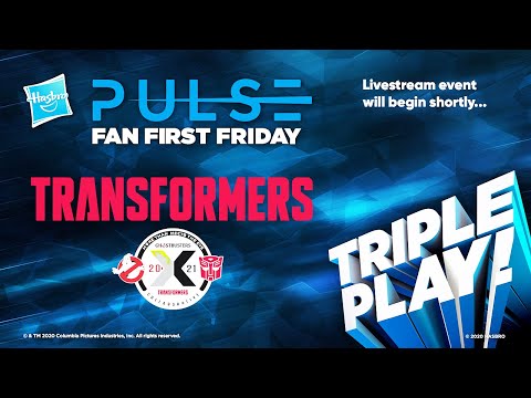 Hasbro Pulse | Fan First Fridays: Transformers & Ghostbusters | Event One