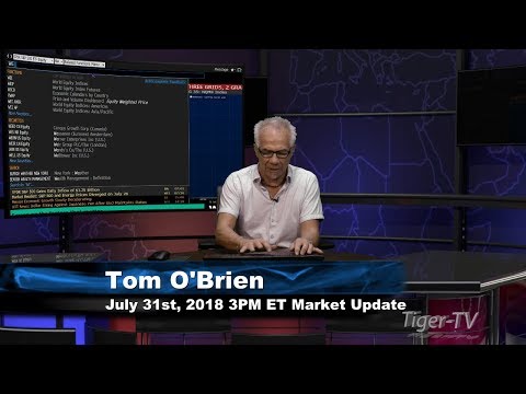 July 31st 3PM ET Market Update with Tom O'Brien on TFNN