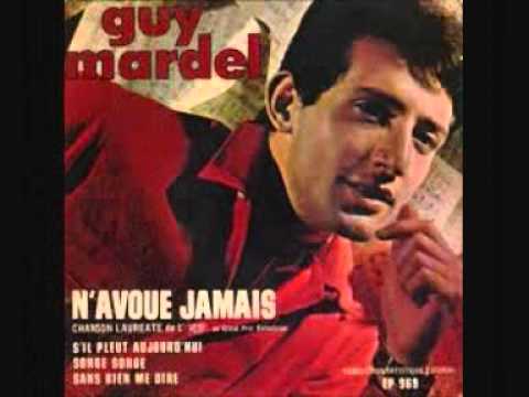 GUY MARDEL....N'avoue jamais ( 1965 ).