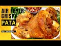 AIR FRYER CRISPY PATA RECIPE WILD BLACKPEPPER CHEF BOBBY