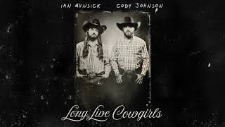 Musik-Video-Miniaturansicht zu Long Live Cowgirls Songtext von Ian Munsick & Cody Johnson