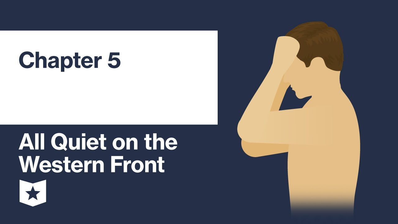 All Quiet on the Western Front by Erich Maria Remarque | Chapter 5