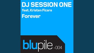 Forever (DJ Session One Trance Edit)
