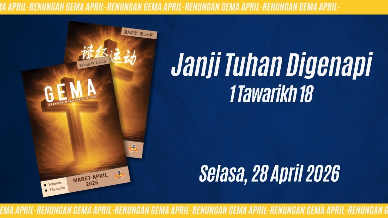 28 April 2026 - Janji Tuhan Digenapi | Renungan Gema 1 Tawarikh 18