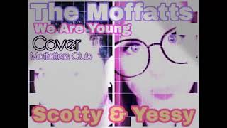 We are young - The Moffatts Cover