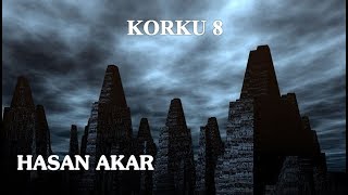 Hasan Akar - Korku 8 (Dersin İçeriği Çok Ciddi)