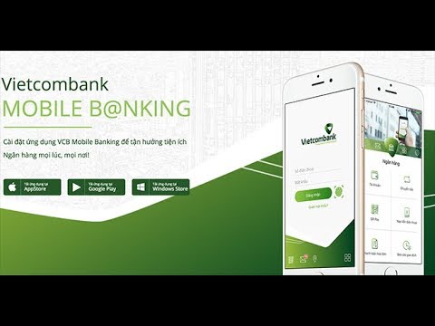 Hướng dẫn cách đăng ký VCB-Mobile B@nking Vietcombank | Ứng dụng Vietcombank