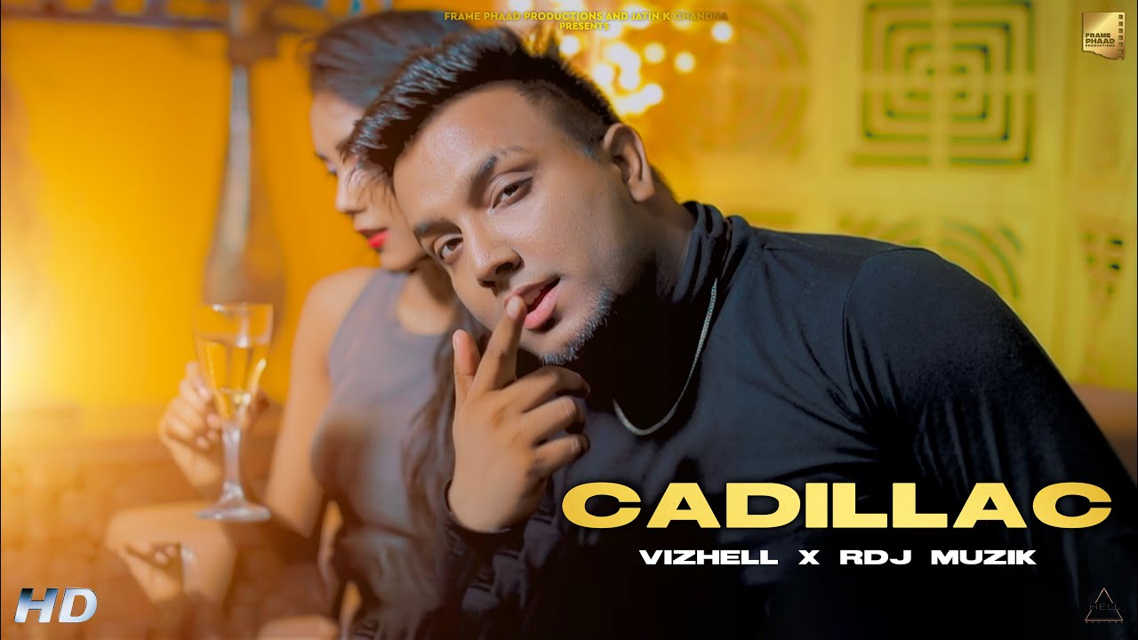 Cadillac Lyrics | Frame Phaad Productions | Vizhell