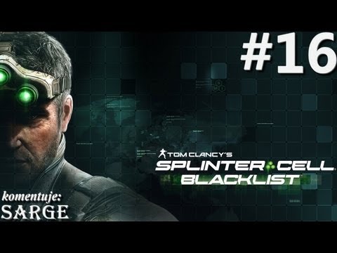 Zagrajmy w Splinter Cell: Blacklist odc. 16 - Obiekt F