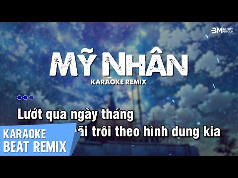Mỹ Nhân Karaoke Remix - Đinh Đại Vũ | Beat Chuẩn Remix Hot Tiktok Dễ Hát