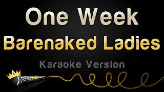 Barenaked Ladies - One Week (Karaoke Version)