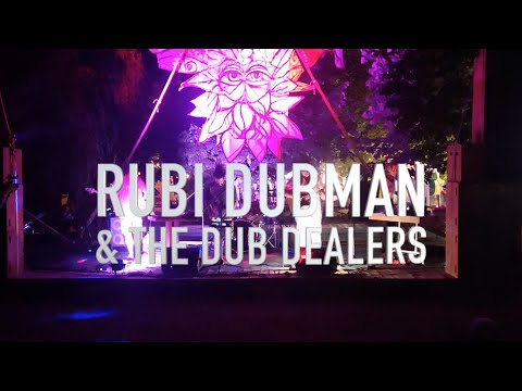 Rubi Dubman & The Dub Dealers - Live at Humanifest 2021
