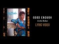 Anita Baker - Good Enough // LYRICS