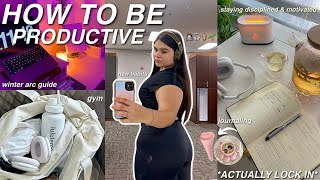 GET PRODUCTIVE W/ ME 🍵 winter arc, getting out of a rut, days in my life + reset routine!