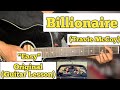 Billionaire - Travie McCoy ft Bruno Mars | Guitar Lesson | Easy Chords |
