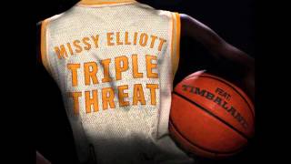 Missy Elliott - Triple Threat [FULL HD]
