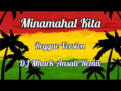 Minamahal Kita - Freddie Aguilar ( Marvin Agne Cover ) Reggae Version | DJ Mhark Remix